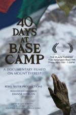 Watch 40 Days at Base Camp M4ufreemovies