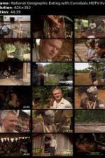 Watch National Geographic: Eating with Cannibals M4ufreemovies