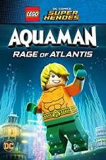 Watch LEGO DC Comics Super Heroes: Aquaman - Rage of Atlantis M4ufreemovies