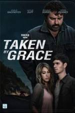 Watch Taken by Grace M4ufreemovies