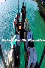Watch Palau: Pacific Paradise M4ufreemovies