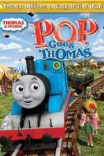Watch Thomas & Friends - Pop Goes Thomas M4ufreemovies