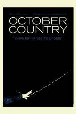 Watch October Country M4ufreemovies