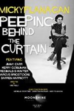 Watch Micky Flanagan: Peeping Behind the Curtain M4ufreemovies