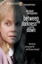 Watch Between the Darkness and the Dawn M4ufreemovies