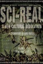 Watch Sci-Real M4ufreemovies