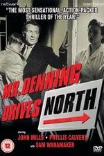 Watch Mr. Denning Drives North M4ufreemovies