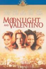 Watch Moonlight and Valentino M4ufreemovies