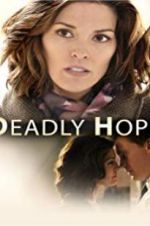 Watch Deadly Hope M4ufreemovies