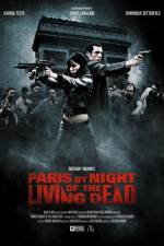 Watch Paris by Night of the Living Dead M4ufreemovies