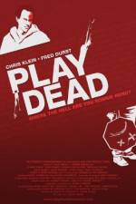 Watch Play Dead M4ufreemovies