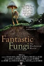 Watch Fantastic Fungi M4ufreemovies