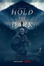 Watch Hold the Dark M4ufreemovies