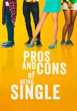Watch Pros and Cons of Being Single M4ufreemovies