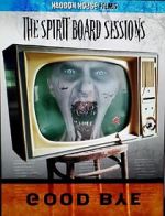 Watch The Spirit Board Sessions M4ufreemovies