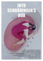 Watch Into Schrodinger\'s Box M4ufreemovies