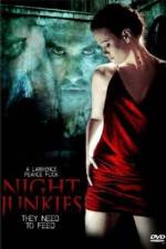 Watch Night Junkies M4ufreemovies