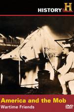 Watch America and the Mob Wartime Friends M4ufreemovies
