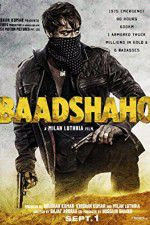 Watch Baadshaho M4ufreemovies
