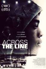 Watch Across the Line M4ufreemovies