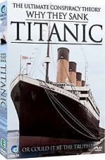 Watch Why They Sank the Titanic M4ufreemovies