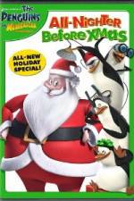 Watch The Penguins of Madagascar All Nighter Before Xmas M4ufreemovies