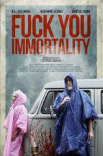 Watch Fuck You Immortality M4ufreemovies