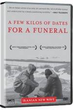 Watch Chand kilo khorma baraye marassem-e tadfin M4ufreemovies
