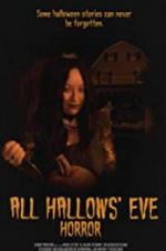 Watch All Hallows\' Eve Horror M4ufreemovies
