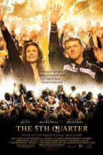 Watch The 5th Quarter M4ufreemovies