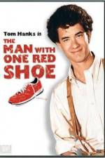 Watch The Man with One Red Shoe M4ufreemovies