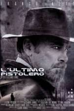 Watch L'ultimo pistolero M4ufreemovies
