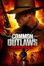 Watch Common Outlaws M4ufreemovies