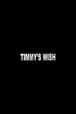 Watch Timmy's Wish M4ufreemovies