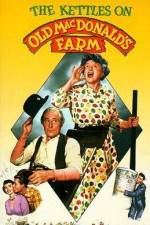 Watch The Kettles on Old MacDonald's Farm M4ufreemovies
