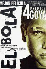 Watch El Bola M4ufreemovies