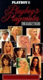 Watch Playboy Playmates: The Early Years M4ufreemovies