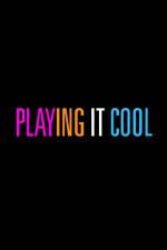 Watch Playing It Cool M4ufreemovies