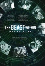 Watch The Beast Within: The Making of \'Alien\' M4ufreemovies