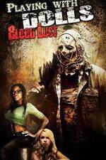 Watch Playing with Dolls: Bloodlust M4ufreemovies