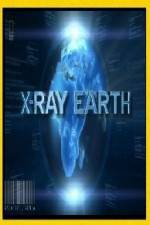 Watch National Geographic X-Ray Earth M4ufreemovies