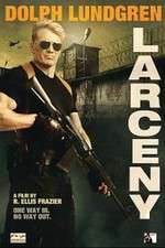 Watch Larceny M4ufreemovies
