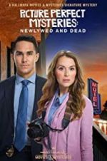 Watch Picture Perfect Mysteries: Newlywed and Dead M4ufreemovies