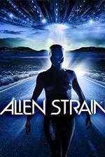 Watch Alien Strain M4ufreemovies