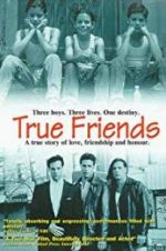 Watch True Friends M4ufreemovies