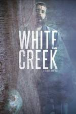 Watch White Creek M4ufreemovies