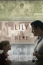 Watch Lily Is Here M4ufreemovies