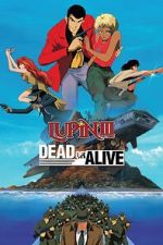 Watch Lupin III: Dead or Alive M4ufreemovies