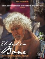 Watch Etched in Bone M4ufreemovies