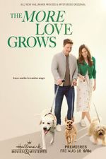 Watch The More Love Grows M4ufreemovies
